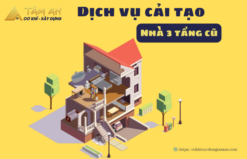Gợi ý 3+ phương pháp cải tạo nhà 3 tầng cũ, tối ưu không gian