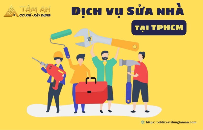 Dịch vụ sửa nhà trọn gói tại HCM giá rẻ, uy tín