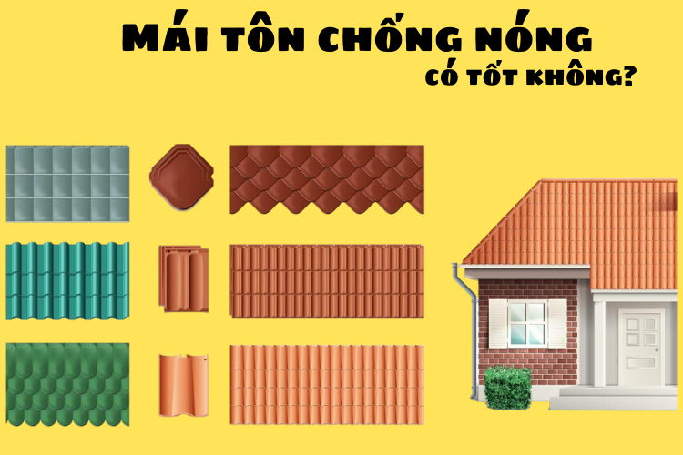 Mái tôn chống nóng có tốt không? Lý do nên lợp tôn chống nóng