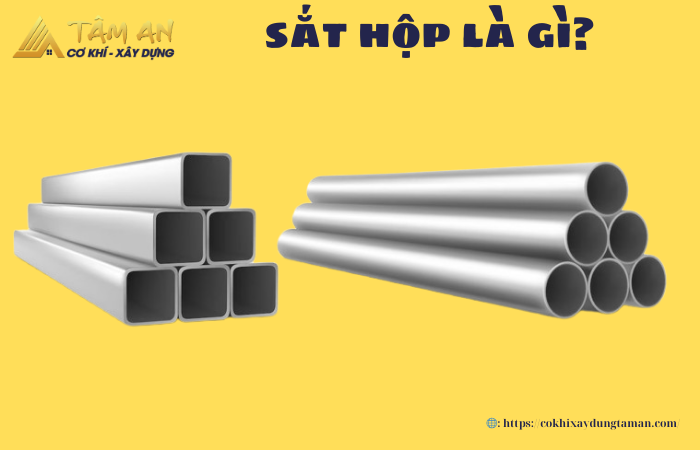 Sắt Hộp Là Gì? Top 3 Thương Hiệu Sắt Hộp Uy Tín