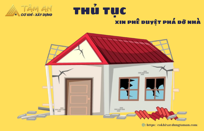 Thủ tục xin phê duyệt phá dỡ nhà: hướng dẫn chi tiết 2025